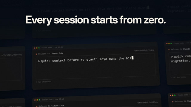 The context-only film at 3 seconds, with the on-screen title "Every session starts from zero." above windows of a code agent where someone types the project's context